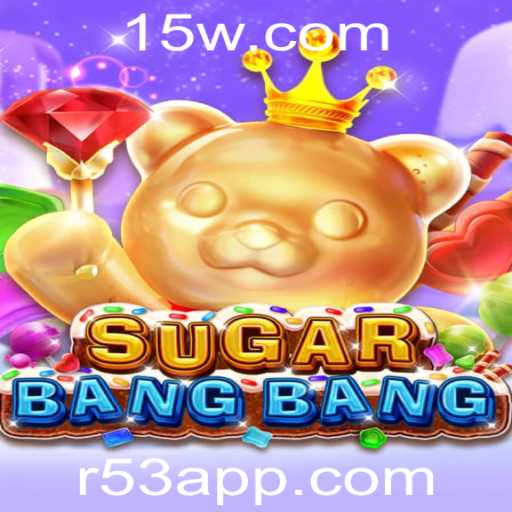 Descubra o Jogo Empolgante SUGARBANGBANG e Suas Regras Incríveis